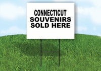 CONNECTICUT SOUVENIRS SOLD HERE 18 in x 24 in Yard Sign Road Sign with Stand