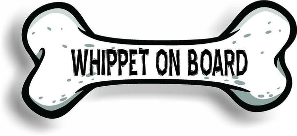 Dog on Board Whippet Bone Car Magnet Bumper Sticker 3"x7"