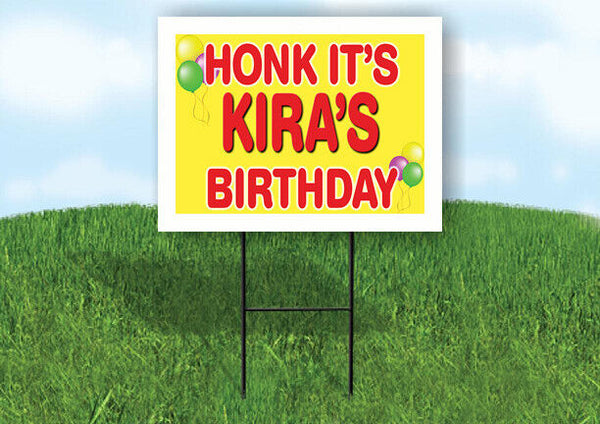 KIRA'S HONK ITS BIRTHDAY 18 in x 24 in Yard Sign Road Sign with Stand