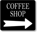 COFFEE SHOP RIGHT ARROW BLACK Metal Aluminum composite sign