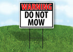 WARNING DO NOT MOW RED Plastic Yard Sign ROAD SIGN with Stand