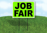 JOB FAIR NEON GREEN Yard Sign with Stand LAWN SIGN