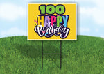 100 AGE HAPPY BIRTHDAY YELLOW 18inx24in Yard Road Sign w/ Stand