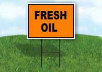 Fresh Oil Construction ORANGE BLACK Yard Sign Road with Stand LAWN SIGN