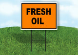 Fresh Oil Construction ORANGE BLACK Yard Sign Road with Stand LAWN SIGN