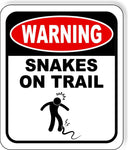 warning SNAKES ON TRAIL Metal Aluminum composite sign