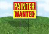 PAINTER WANTED RED AND YELLOW Yard Sign Road with Stand LAWN SIGN