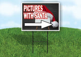 PICTURES WITH SANTA RIGHT ARROW Yard Sign Road with Stand LAWN SIGN Single sided