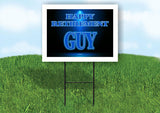 GUY RETIREMENT BLUE 18 in x 24 in Yard Sign Road Sign with Stand