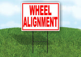 WHEEL ALIGNMENT RED WHITE Yard Sign Road with Stand LAWN SIGN