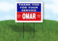 OMAR THANK YOU SERVICE 18 in x 24 in Yard Sign Road Sign with Stand