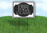 FREE YOGA CLASS BLACK TAG Yard Sign with Stand LAWN SIGN