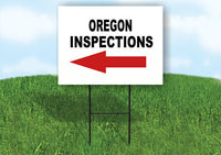 INSPECTIONS LEFT ARROW RED_ OREGON Yard Sign with Stand LAWN SIGN Single