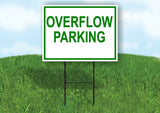 OVERFLOW PARKING GREEN Yard Sign Road with Stand LAWN SIGN