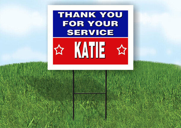 KATIE THANK YOU SERVICE 18 in x 24 in Yard Sign Road Sign with Stand