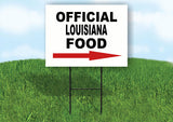 LOUISIANA OFFICIAL FOOD RIGHT ARROW Yard Sign w Stand LAWN SIGN Single