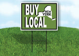 BUY LOCAL NEW YORK GREEN Yard Sign with Stand LAWN SIGN