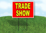 TRADE SHOW RED YELLOW Yard Sign with Stand LAWN SIGN