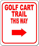GOLF CART TRAIL THIS WAY RED 8 Arrow Variations Metal Aluminum composite sign