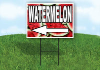 WATERMELON LEFT ARROW WITh Yard Sign Road with Stand LAWN SIGN Single sided