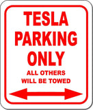 TESLA Parking Only All Others Towed Aluminum composite sign
