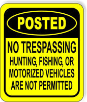 POSTED CIRCLE NO TRESPASSING HUNTING FISHING MOTORIZED Aluminum composite sign