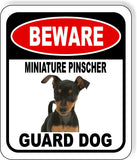 BEWARE MINIATURE PINSCHER GUARD DOG Metal Aluminum Composite Sign