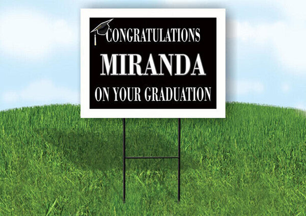 MIRANDA CONGRATULATIONS GRADUATION 18 in x 24 in Yard Sign Road Sign with Stand