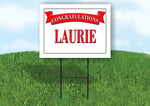 LAURIE CONGRATULATIONS RED BANNER 18in x 24in Yard sign with Stand
