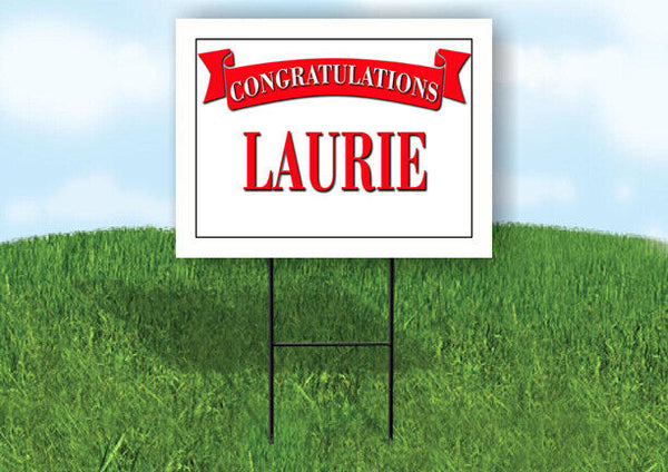 LAURIE CONGRATULATIONS RED BANNER 18in x 24in Yard sign with Stand