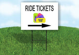 RIDE TICKETS WITH PICTURE Yard Sign Road with Stand LAWN SIGN Single sided