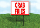 CRAB Fries RED Plastic Yard Sign ROAD SIGN with Stand