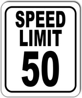 SPEED LIMIT 50 mph Outdoor Metal sign slow warning traffic road street