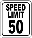 SPEED LIMIT 50 mph Outdoor Metal sign slow warning traffic road street