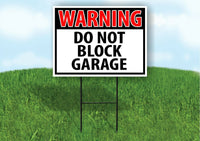 WARNING DO NOT BLOCK GARAGE RED Plastic Yard Sign ROAD SIGN with Stand