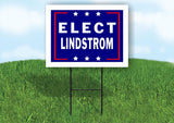 ELECT LINDSTROM  18 in x 24 in Yard Sign Road Sign with Stand