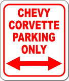 CHEVY CORVETTE Parking Only Right and Left Arrow Metal Aluminum Composite Sign