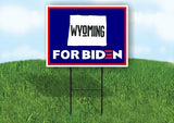WYOMING FOR BIDEN Yard Sign with Stand LAWN SIGN