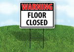 WARNING FLOOR CLOSED RED Plastic Yard Sign ROAD SIGN with Stand