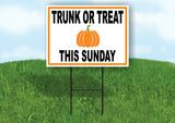TRUNK OR TREAT SUNDAY W PUMPKIN Yard Sign with Stand LAWN SIGN