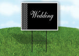 WEDDING LACE SIDE BLACK Yard Sign with Stand LAWN SIGN