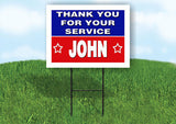 JOHN THANK YOU SERVICE 18 in x 24 in Yard Sign Road Sign with Stand