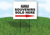 HAWAII SOUVENIRS SOLD HERE RIGHT ARROW Yard Sign w Stand LAWN  SIGN Single