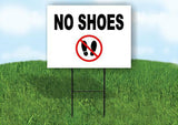 NO SHOES Yard Sign with Stand LAWN SIGN