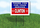 CLINTON THANK YOU SERVICE 18 in x 24 in Yard Sign Road Sign with Stand