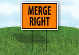MERGE RIGHT SAFTY ORANGE OSHA Yard Sign Road Sign Road with Stand LAWN POSTER