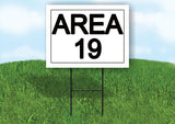 AREA 19 18 in x 24 in Yard Sign Road Sign with Stand