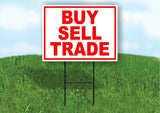 BUY SELL TRADE RED Plastic Yard Sign ROAD SIGN with Stand