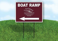 BOAT RAMP LEFT ARROW BROWN Yard Sign Road with Stand LAWN SIGN Single sided
