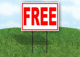 FREE RED Yard Sign Road with Stand LAWN SIGN